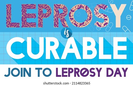 Commemorative banner promoting hope and cure for leprosy through treatment with pills and capsules, during Leprosy Day in a design in flat style and long shadow.