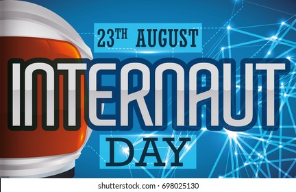 Commemorative banner with reminder date for Internaut Day, with astronaut helmet ready to surf in the World Wide Web.