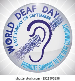 Commemorative button with deafness symbol made with sound waves and ear that can't hear the waves, creating conscience and support during World Deaf Day in September.