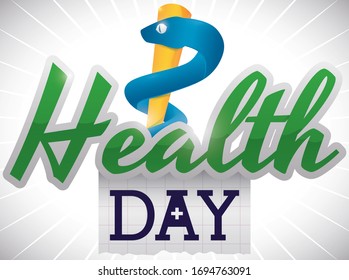 Commemorative design with Asclepius staff behind sign and square paper decorated with medical cross promoting Health Day celebration.