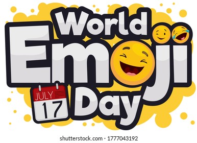 
Commemorative design with cute emojis: grinning face with smile eyes, other one with tears of joy, another winking at you and calendar reminding at you World Emoji Day in July 17.