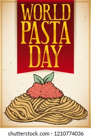 Commemorative design with a delicious homemade spaghetti recipe in hand drawn style and greeting ribbon to commemorate World Pasta Day.