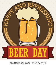 Commemorative design in flat style and outlines with delicious frothy beer over round label and ribbon to celebrate a happy and refreshing Beer Day.