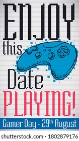 Commemorative design with game controller in hand drawn style, reminding at you the Gamer Day celebration with greeting text.