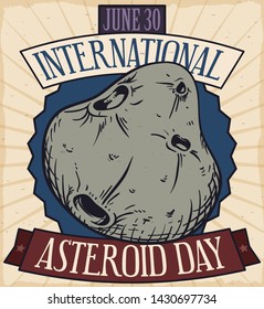 Commemorative design in hand drawn and retro style with an asteroid with craters and greeting ribbons to celebrate International Asteroid Day this 30th June.