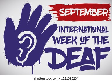 Commemorative graffiti design with a hand and ear inside of it, symbolizing the care and support to the deaf community during International Week of the Deaf in September.