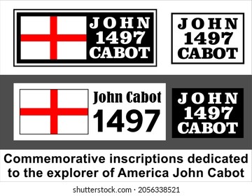 Commemorative inscriptions dedicated to the explorer of America John Cabot