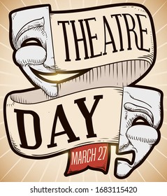 Commemorative retro design with tragedy and comedy masks with greeting ribbon promoting Theatre Day celebration in March 27.