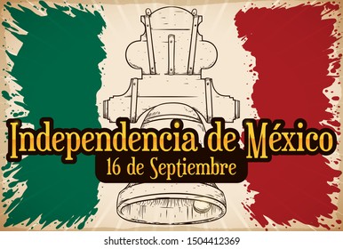 Commemorative scroll and green   red paint splashes   bell drawing in middle it  ready to commemorate Mexican Independence Day (written in Spanish) this September 16 
