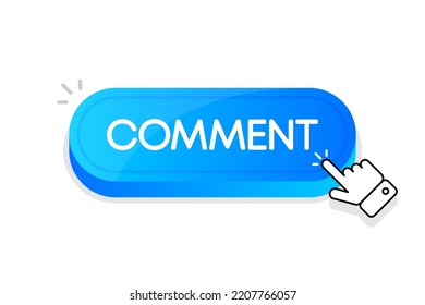 Comment 3d button. Mouse touched button. Vector illustration.