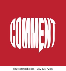 Comment logo on a speech bubble icon isolated on red background. Crative typography on a talk bubble. Comment text logo icon.