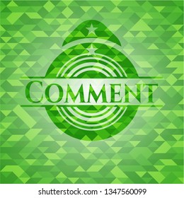Comment realistic green emblem. Mosaic background