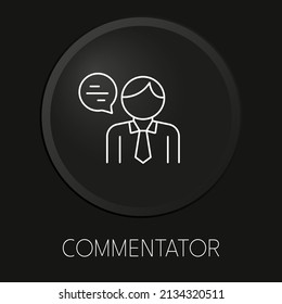 Icono mínimo de línea vectorial del comentarista sobre botón 3D aislado en fondo negro. Vector Premium.
