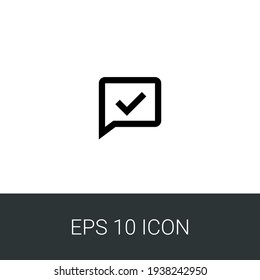 comments check simple eps 10 icon