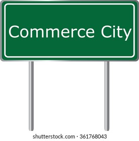 Commerce City , Colorado , Road Sign Green Vector Illustration, Road Table, USA City