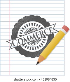 Commerce pencil draw