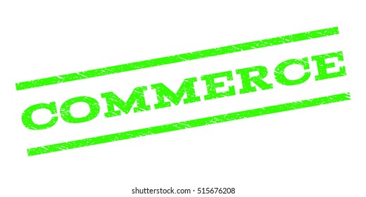 Commerce watermark stamp. Text caption between parallel lines with grunge design style. Rubber seal stamp with dirty texture. Vector light green color ink imprint on a white background.