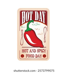 Commercial Hot and Spicy Food Day sticker. Vector illustration