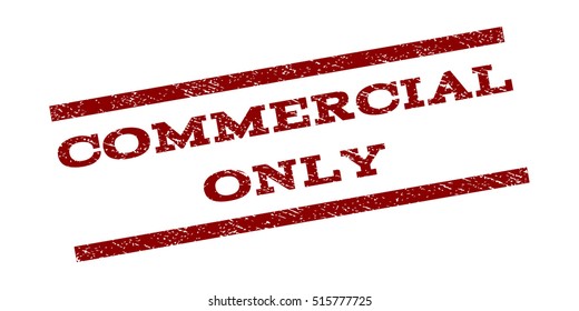 Commercial Only watermark stamp. Text tag between parallel lines with grunge design style. Rubber seal stamp with dirty texture. Vector dark red color ink imprint on a white background.