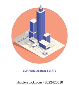 Commercial real estate buildings standing on rent and lease agreement document template circular isometric composition vector illustration