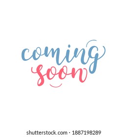 comming soon, Happy Birthday lettering quotes.