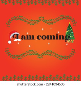 i am comming typography design for christmas,Quote typography design