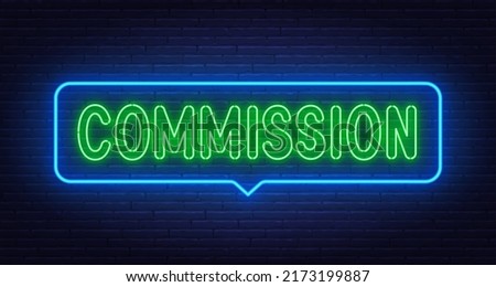 Commission neon sign in the speech bubble on black background.
