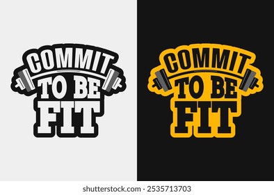 Commit to Be Fit: Inspirational Workout Vector for Shutterstock