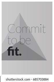 Commit To Be Fit Motivational Fitness Poster for Gyms