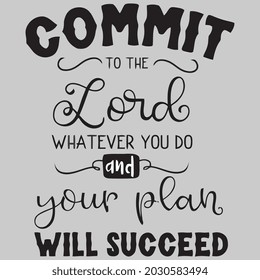commit to the lord rolled sleeve vector design illustration print wall art poster canvas