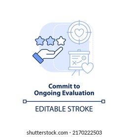 Commit to ongoing evaluation light blue concept icon. Strengthen health care system abstract idea thin line illustration. Isolated outline drawing. Editable stroke. Arial, Myriad Pro-Bold fonts used