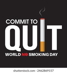 Commit to quit smoking illustration with a black background, suitable for World NO smoking day