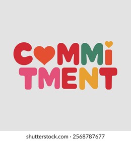 Commitment Text of Valentine Typography Vectors