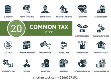 Common tax set. Creative icons: eligibility, profit after tax, contractor, individual pension, luxury tax, earned income, interest income, business expenses, tax free, financial records