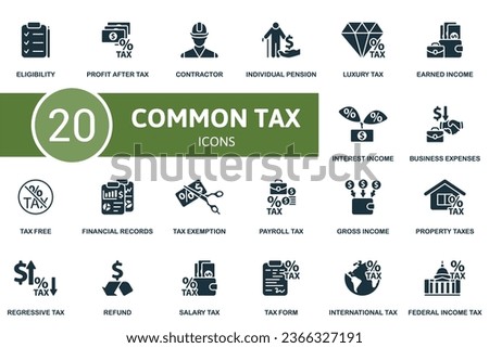 Common tax set. Creative icons: eligibility, profit after tax, contractor, individual pension, luxury tax, earned income, interest income, business expenses, tax free, financial records