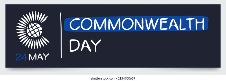 Commonwealth Day, Held On 24 May.