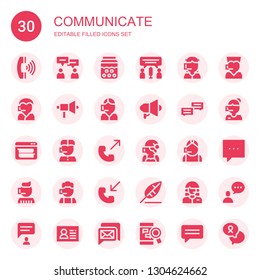 communicate icon set. Collection of 30 filled communicate icons included Call, Chat, Bubble, Call center, Megaphone, Phone call, Write, Customer, Comment, Chatting