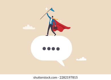 Communicate for success, communication skill, sending message, mission statement or advertising message to customer concept, success businessman superhero holding winning flag on speech bubble.