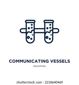 communicating vessels icon from education collection. Thin linear communicating vessels, vessel, communication outline icon isolated on white background. Line vector communicating vessels sign, symbol