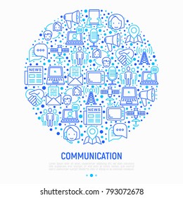 Communication concept in circle with thin line icons: e-mail, newspaper, letter, chat, tv, support, video call, microphone. Modern vector illustration, web page template.