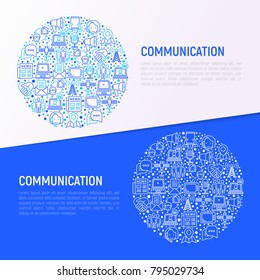 Communication concept in circle with thin line icons: e-mail, newspaper, letter, chat, tv, support, video call, microphone. Modern vector illustration, web page template.