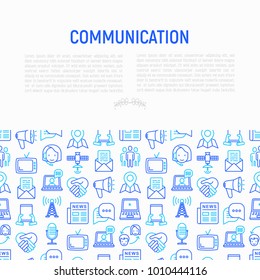 Communication concept with thin line icons: e-mail, newspaper, letter, chat, tv, support, video call, microphone. Modern vector illustration for banner, print media, web page.