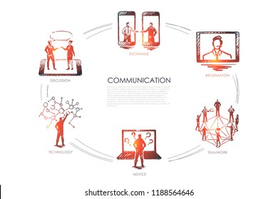 Communication - exchange, information, teamwork, advice, technologyconcept. Hand drawn isolated vector.