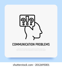 Communication problems, misunderstanding thin line icon: silhouette of head with question marks and exclamation. Vector illustration of depression, neurosis, conflict.