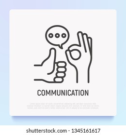Communication thin line icon: thumbs up, ok gesture and speech bubble. Modern vector illustration.