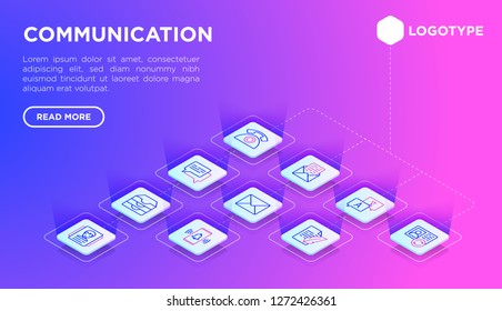 Communication web page template with thin line isometric icons: email, phone, chat, contacts, comment, inbox, translator, presentation, message, support, letter. Modern vector illustration.