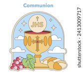 Communion sacrament illustration. Chalice with Eucharist bread and grapes, central symbols of Christian worship and remembrance of Jesus