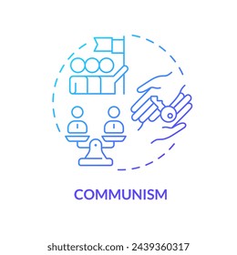 Communism ideology blue gradient concept icon. Classless social structure. Planning economic system. Social equality regime. Round shape line illustration. Abstract idea. Graphic design. Easy to use