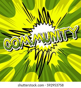 Community - Comic book style word on abstract background.