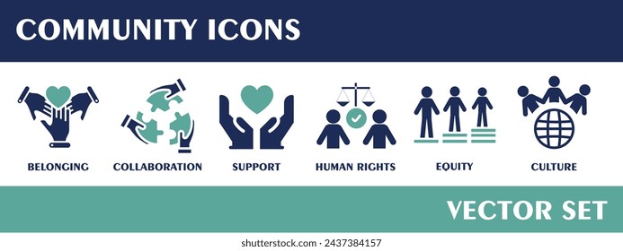 Community icons. Containing belonging, collaboration, support, human rights, equity, culture. Flat Design Vector Set.